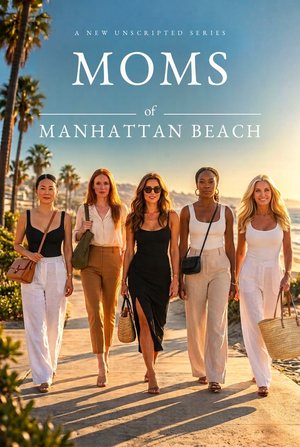 Moms of Manhattan Beach key art